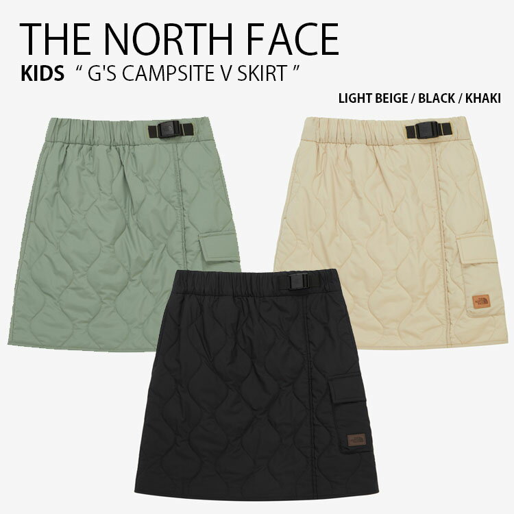 楽天select store LAILACTHE NORTH FACE ノースフェイス キッズ スカート G'S CAMPSITE V SKIRT ガールズ キャンプサイト スカート Aラインスカート キルティングスカート ロゴ ストリート カジュアル アウトドア ベージュ ブラック カーキ 女の子 子供用 NK6NQ60S/T/U