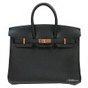 ≪新品≫ エルメス バーキン 25 黒 トゴ ローズゴールド金具 2018年 C刻印 新品 Birkin 25 VEAU TOGO BLACK NOIR ROSEGOLD Hardwear