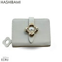 いよいよ入荷!2025 NEW◇ショップ袋おまけ付【Hashibami ハシバミ】花バックル2つ折り財布ミニウォレット 【送料無料】正規品