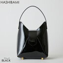 本日限定+10倍♪※先行予約◇8月下旬-9月上旬納期◇ショップ袋おまけ付【Hashibami ハシバミ】フェズ ショルダーバッグ エナメルレザー ワンハンドル【送料無料】正規品※予約はクーポン無効/キャンセル不可