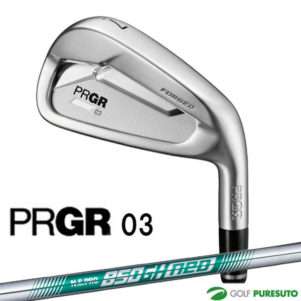 ݡġץ쥹Ȥ㤨֥ץ 03  ñ 5 6 2022ǯǥ롡NS PRO 850GH neo 륷ե PRGR IRONS 03פβǤʤ12,960ߤˤʤޤ