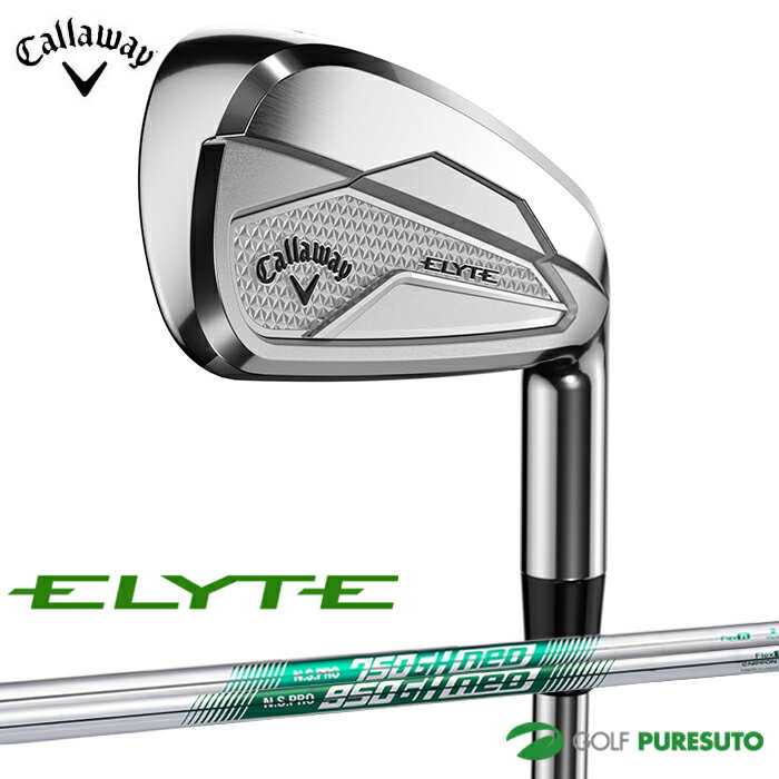 キャロウェイ ELYTE アイアン 5本セット I#6-9、PW NS PRO 950GH neo S NS PRO 750GH neo S スチールシャフト 2025年モデル 日本仕様 Callaway エリート アイアンセット メンズ