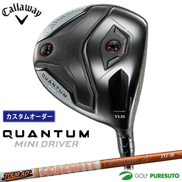 Rakuten - 【カスタムオーダー】キャロウェイ QUANTUM MINI ドライバー Tour AD DI シャフト 2026年モデル[Callaway][クアンタム ミニドライバー］[ゴルフクラブ]【■CCO■】
