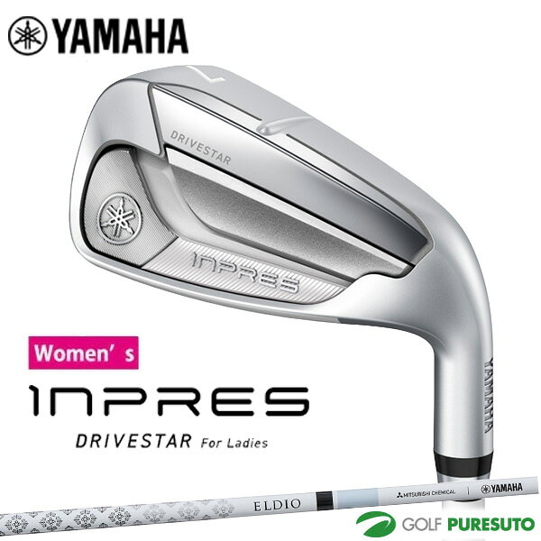 YAMAHA - レディース ヤマハ INPRES DRIVE STAR For Ladies IRON アイアン 単品 #6、AW ELDIO for Yamaha TM-325i 2024年モデル YAMAHA Golf ヤマハゴルフ インプレス ドライブスター 女性用 ウィメンズ 右利き