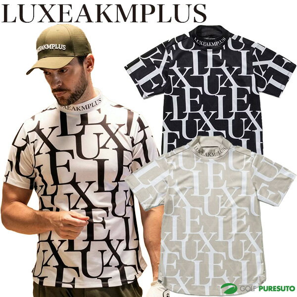 Polo Shirt - リュクスエイケイエムプラス 半袖 モックネックシャツ Tシャツ 総柄 メンズ LAT-25004 LAT25004 2025年春夏モデル LUXEAKMPLUS 春夏ウェア 吸水速乾 ゴルフウェア おしゃれ ブランド