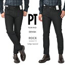  ピーティートリノ デニム PT TORINO DENIM ROCK ロック SKINNY FIT ブラック デニム ジーンズ ストレッチ パンツ メンズ Indigo Special ノンウォッシュ リジット イタリア ブランド PT05