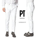  ピーティートリノ PT TORINO SUPERSLIM FIT スラックス ストレッチ コットンパンツ ワンタック 1プリーツ 春夏 メンズ リヨセル コットン ホワイト 白 イタリア ブランド PT01