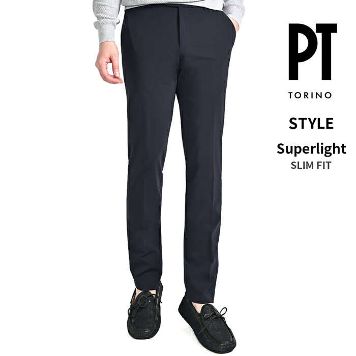 Rakuten - 【スーパーSALE】 ピーティートリノ PT TORINO 【2026年 春夏新作】 STYLE Superlight スーパーライト SLIM FIT スラックス 360°スーパーストレッチ イージーパンツ ノータック 春夏 メンズ KINETIC FABRIC 高機能ナイロン ネイビー