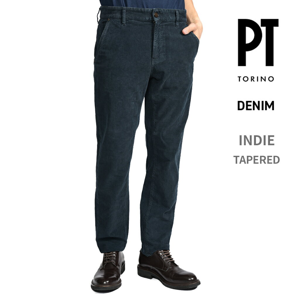 Rakuten - ピーティートリノ デニム PT TORINO DENIM INDIE インディー TAPERED テーパード 細畝コーデュロイ スラックス パンツ ノータック 秋冬 春 3シーズン メンズ コットンストレッチ ネイビー MADE IN ITALY イタリア ブランド PT05