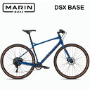 【メーカー在庫有り】MARINBIKE DSX BASE 2025年モデル マリンバイク ディーエスエックスベース クロスバイク グラベル フラットバー 自転車