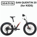 【メーカー在庫有り】MARIN(マリン)SAN QUENTIN 20 (for KIDS) 2025年モデル マリンバイク サンクエンティン20 キッズバイク ...