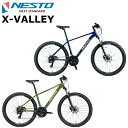 NESTO クロスバレー 2024 ネスト X-VALLEY MTB マウンテンバイク 自転車