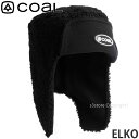 コール エルコ COAL ELKO スノーボード スノボ スキー 帽子 キャップ ビーニー イヤーキャップ 防寒 ボア ユニセックス CAP SNOWBOARD カラー:BLACK サイズ:OS
