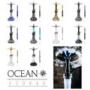 OCEAN HOOKAH オーシャン フーカ KAIFS カイフエス SHISHA シーシャ 水タバコ