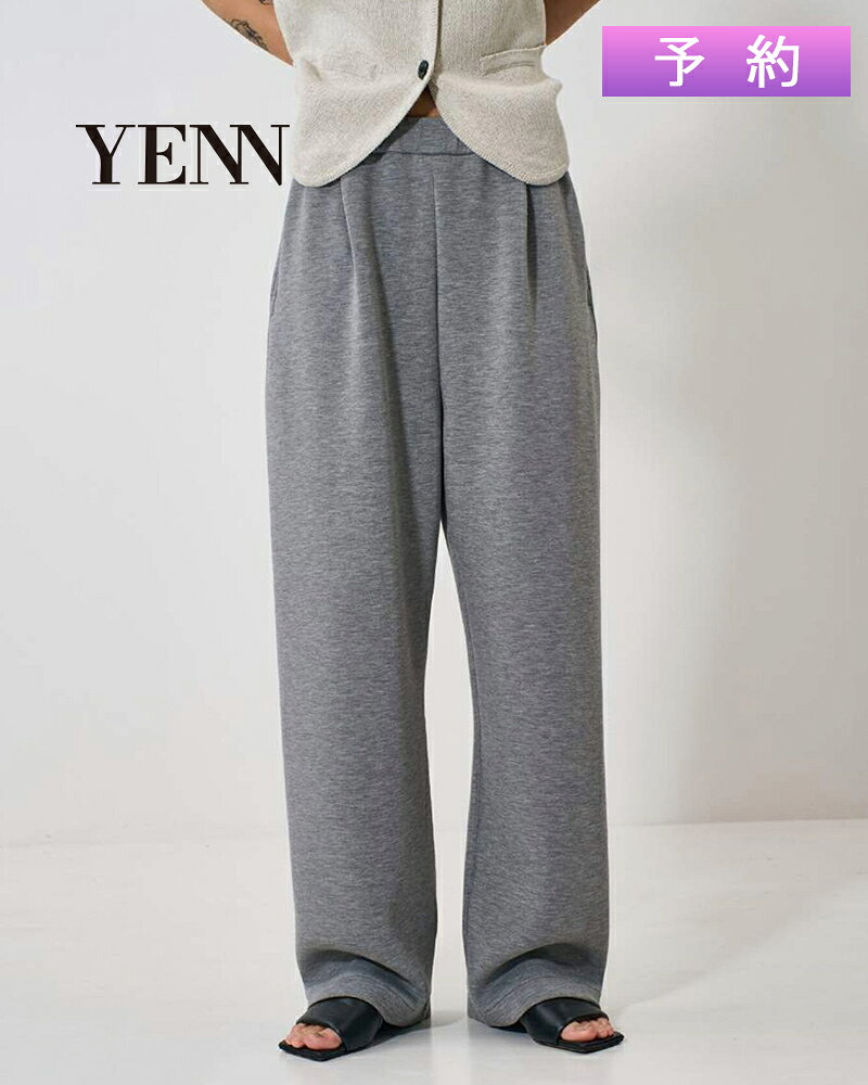 YENN イエン SPONDISH TUCK PT スポンディッシュタックパンツ y264-31136※2027年1月中旬～下旬入荷予定
