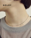 【即納】GOLDY ゴールディ グレイン チェーン スリム チョーカー アクセサリー 3250407【追跡可能メール便180円】