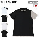 バンデル ゴルフ Tシャツ 半袖 ハイネック モックネック レディース ベーシック BGI-W3SCMC-2 日本製 BANDEL バイカラー 吸水速乾 UVカット COMBINATION S/S MOCK NECK SHIRTS ゴルフウェア 即日発送