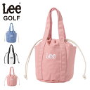 【1/1 抽選で最大100％Pバック＋全品10倍】Lee ゴルフ カートバッグ 巾着 メンズ レディース LG4001 リー ミニバッグ ラウンドバッグ カートトート ラウンドトート ミニトート 小さめ