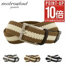 【全品10倍★8/22(金)0時〜】【SALE】ノストロアテュー ベルト メンズ NA-0090123 日本製 nostroatout ビジネス カジュアル フ...