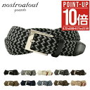 【全品10倍★8/22(金)0時〜】【SALE】ノストロアテュー ベルト メンズ NA-506017 日本製 nostroatout ビジネス カジュアル フォ...