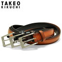 タケオキクチ ベルト メンズ 507019 日本製 TAKE...