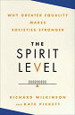 【中古】The Spirit Level: Why Greater Equality Makes Societies Stronger