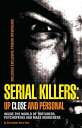 【中古】Serial Killers: Up Close and Personal: Inside the World of Torturers, Psycho...