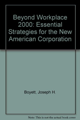 šBeyond Workplace 2000: 8Essential Strategies for the New American ...