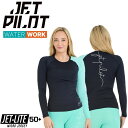 ジェットパイロット JETPILOT 2025 レディース ラッシュガード 長袖 送料無料 ペーサー L/S ラッシー S24025