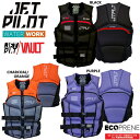 大きいサイズ ジェットパイロット JETPILOT 2025 ライフジャケット JCI認定 送料無料 RX VAULT F/E ネオ CGA ベスト JA242...