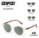イジピジ IZIPIZI サングラス 偏光レンズ サン ポラライズド #D アイコニックパントス 99.9%UVカット タウンユース マリンスポーツ(4)
