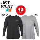 ジェットパイロット JETPILOT ハイドロTシャツ 速乾 セール 40%オフ 送料無料 コープ L/S メンズ ハイドロT S18611 ロンT 水陸両用 ...