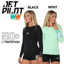 ジェットパイロット JETPILOT 2024 レディース ラッシュガード 長袖 送料無料 ザーラ L/S ラッシー S23025