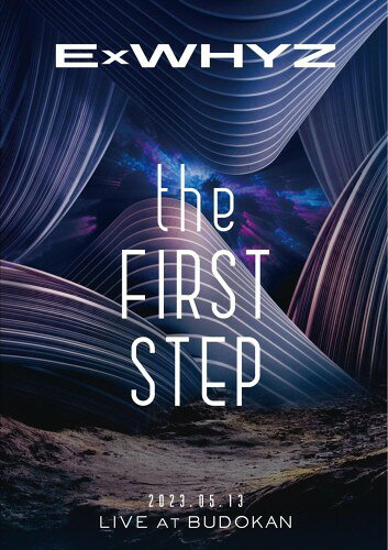 ExWHYZ LIVE at BUDOKAN the FIRST STEP(通常盤) [DVD]