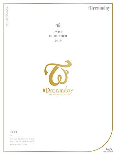 TWICE DOME TOUR 2019 “#Dreamday in TOKYO DOME (初回盤Blu-ray)