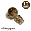 スモーキークォーツ 12mm Tホール ボサ玉 セット 数珠パーツ 念珠パーツ 親玉 親珠 ボサセット ハンドメイド アクセサリーパーツ 材料 アクセサリー パ...