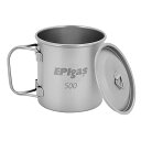 EPIgas シングル チタンマグ カバーセット 500 アウトドア 登山 キャンプ 山登り シンプル 使いやすい マグカップ マグ チタン クッカー 超軽量