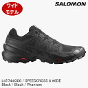 (S)サロモン / L41744000 / スピードクロス6ワイドメンズ(Salomon SPEEDCROSS 6 WIDE)【トレイルランニングシューズ】【ト...
