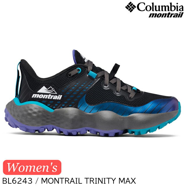 (S)コロンビアモントレイル / BL6243 / ウィメンズモントレイルトリニティーマックス(ColumbiaMontrail WOMEN 039 S MONTRAIL TRINITY MX)【モントレイルトリニティMX】【トレイルランニングシューズ】【トレランシューズ】【シューズ館】【レディース】【女性用】