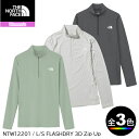 (T)ザ・ノース・フェイス NTW12201・ロングスリーブフラッシュドライスリーディージップアップ(レディース) / L/S FLASHDRY 3D Zip ...