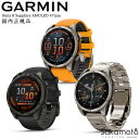 GARMIN ガーミン fenix 8 Sapphire AMOLED 47mm フェニックス8 フラッグシップGPSウォッチ 腕時計 スマートウォッチ 国内正...