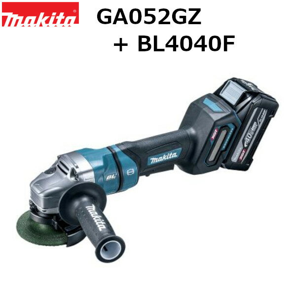 マキタ GA052GZ-BL4040F 【新バッテリBL4040F 1個付属】 40VMAX充電式ディスクグラインダ 砥石径100mm (充電器別売) 【送料無料*】*沖縄・離島除く