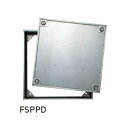 床点検口 アンダーハッチ FSPPD-60H 防水・防臭型Pタイル用「直送品,法人・事業所限定、送料別途見積り」