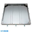 ■カネソウ フロアーハッチ 充填用 屋内用 密閉形(防水・防臭形) ステンレス製 ボルト固定式 〔品番:MSEM-M-600-HANDORUTSUKI〕[254...