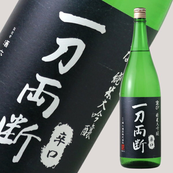 京ひな 純米大吟醸 一刀両断 1800ml 【日本酒/酒六酒造】