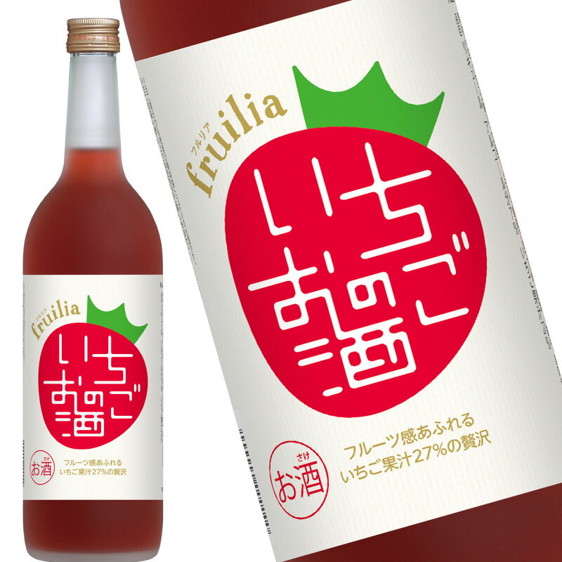 國盛 フルリア いちごのお酒 720ml リキュール