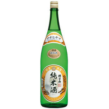 朝日山 純米酒 1.8L 1ケース6本入り 日本酒 送料無料 北海道 沖縄は送料1000円 クール便は700円加算