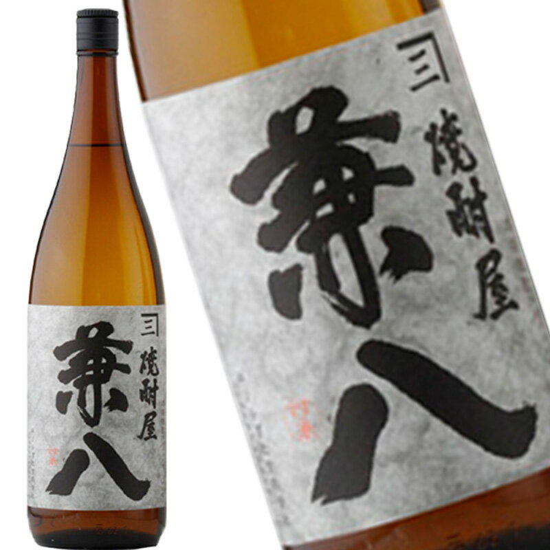 兼八 焼酎屋 兼八 麦焼酎 25度 1800ml 1.8L 大分県 四ツ谷酒造