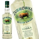 ズブロッカ バイソングラス 37.5度 500ml ウォッカ スピリッツ