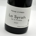 EV[EhEEsl[h[2020]h[kEtHEVvԃCEtXVdF La Syrah de la PinedeDomaine Fond CypresyOhbNz